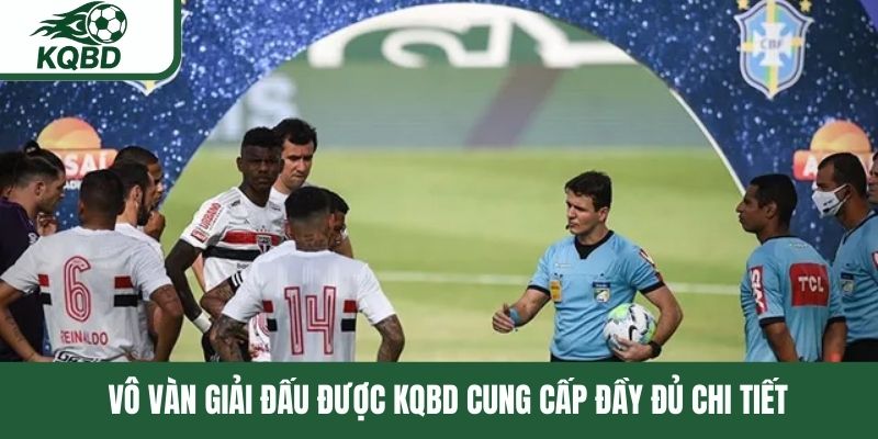 Vô vàn giải đấu được KQBD cung cấp đầy đủ chi tiết 