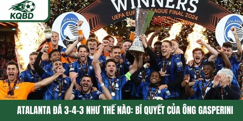 Atalanta đá 3-4-3 như thế nào