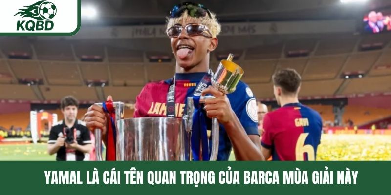 Yamal là cái tên quan trọng của Barca mùa giải này