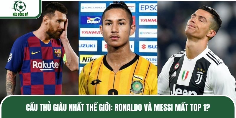 Cầu thủ giàu nhất thế giới