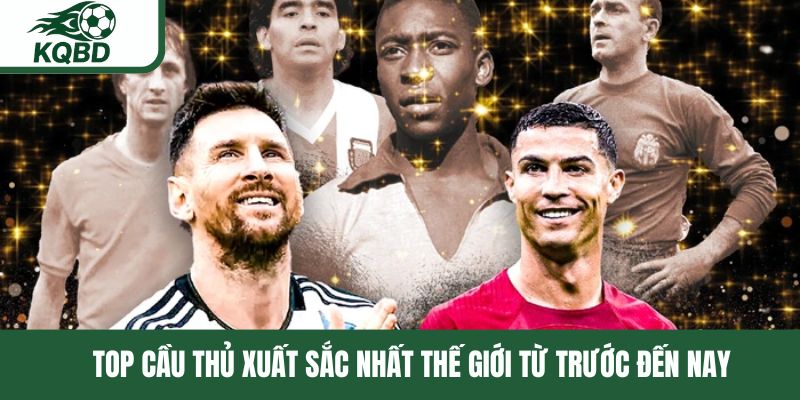 Cầu thủ hay nhất thế giới