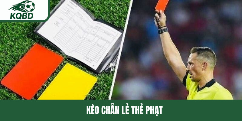 Kèo E/O  thẻ phạt