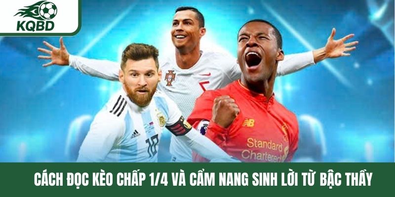 Kèo chấp 1/4