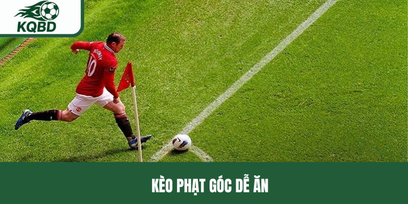 Kèo phạt góc rất dễ thắng