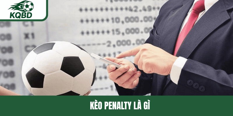 Kèo penalty là gì