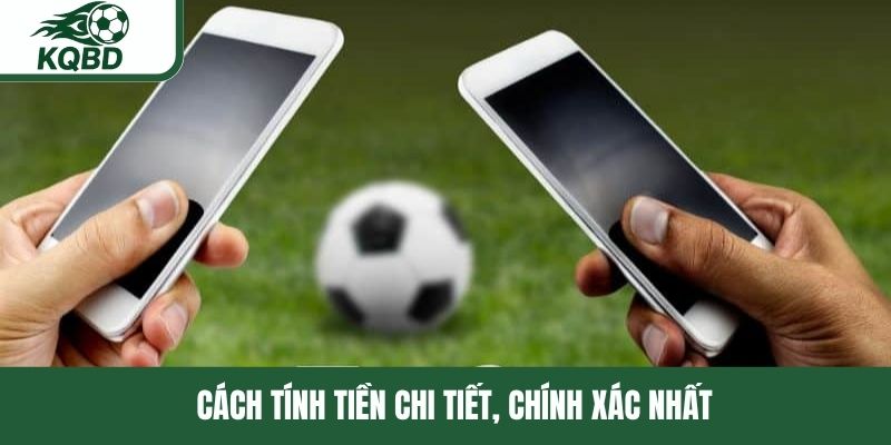 Cách tính tiền chi tiết, chính xác nhất 