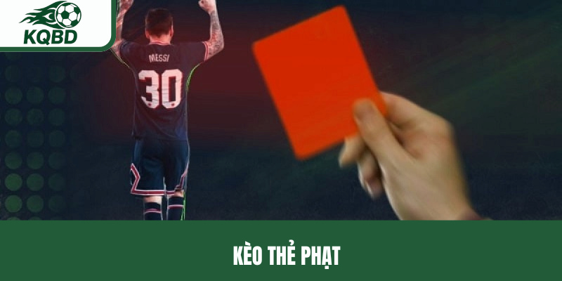 Kèo thẻ phạt