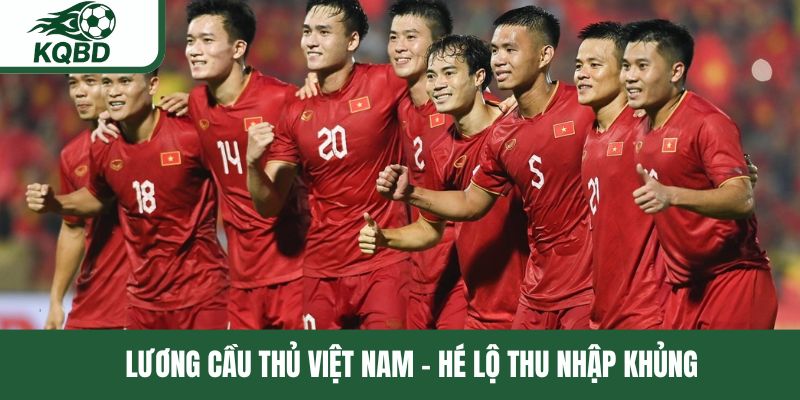 Lương cầu thủ Việt Nam