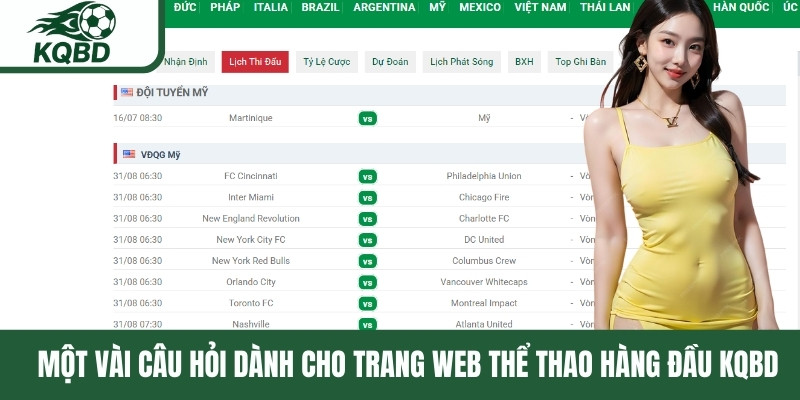 Một vài câu hỏi dành cho trang web thể thao hàng đầu KQBD 