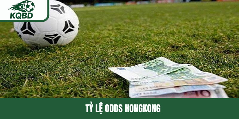 Tỷ lệ Odds Hongkong đơn giản