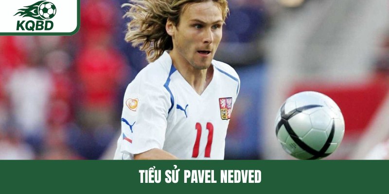 Tiểu sử Pavel Nedved