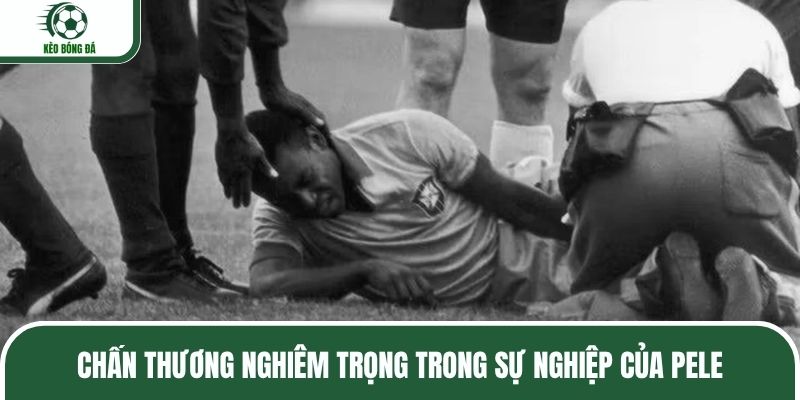 Chấn thương nghiêm trọng trong sự nghiệp của Pele